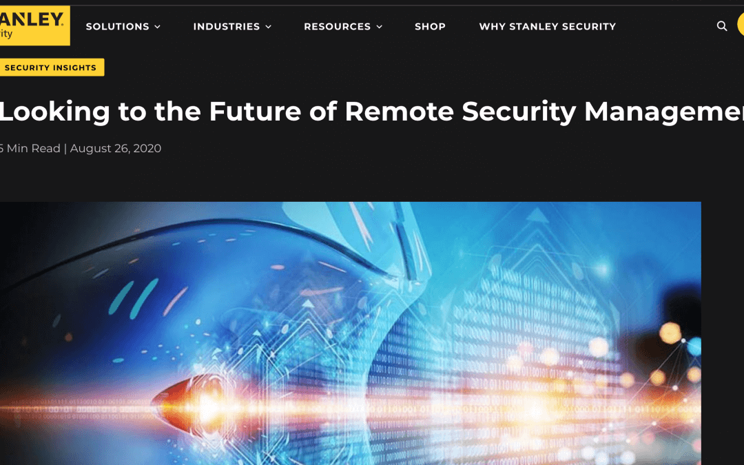 Blog – Looking to The Future of Remote Security Management